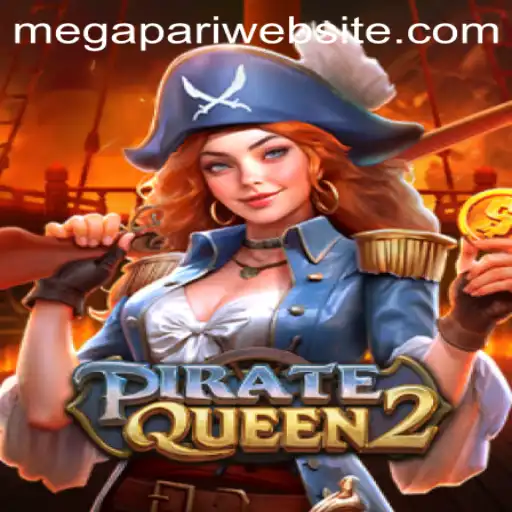 Discover the Thrills of PirateQueen2 at Megapari